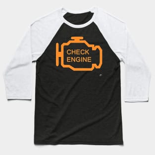 Geo3Doodles Check Engine Baseball T-Shirt